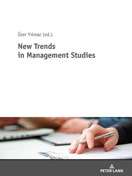 Title details for New Trends in Management Studies by Özer Yılmaz - Available